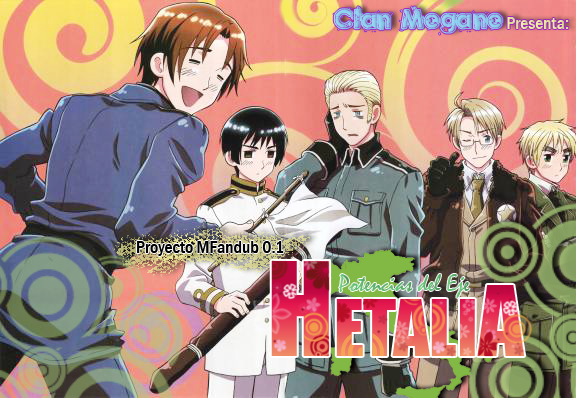 Proyecto MFandub 0.1 - Potencias del Eje: Hetalia Pehfandub01