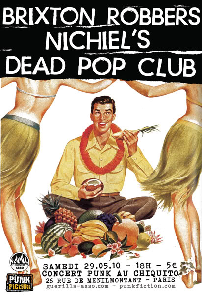 Samedi 29/05 Brixton Robbers+Nichiels+Dead Pop Club@Chiquito 290510