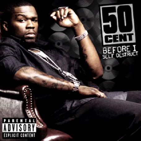 50 Cent Albmleri 50Cent_BeforeISelfDestruct