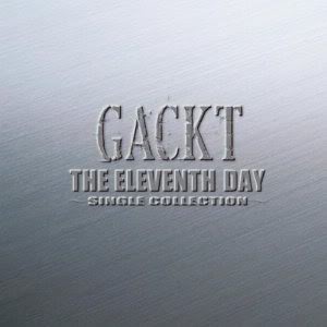 Nuevo disco de Gackt  Gackttheeleventh