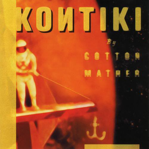 Maravillas que sabes que no tendrán la mayoría de los foreros CottonMather-KonTiki-1997