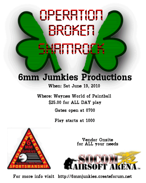 6mm Junkies Present Op: Broken Shamrock BrokenShamrock