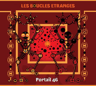 >>Les Boucles Etranges, nvel album! "Portail 46"<< Cover_LBE_p46_web