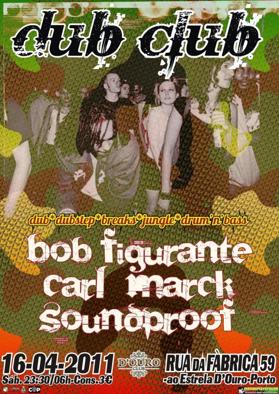 DUB CLUB: Sáb. 16 Abril @ D'OURO CLUB, Porto DubClubDOuroClub-flyer