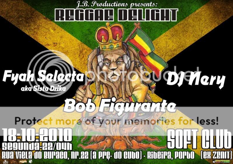 REGGAE DELIGHT: SEGUNDA 18 @ SOFT Club (ex Zenit), Ribeira-Porto ReggaeDelightSoftClub-flyer