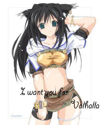 Valhalla Wants you ^.^ Neko_girl