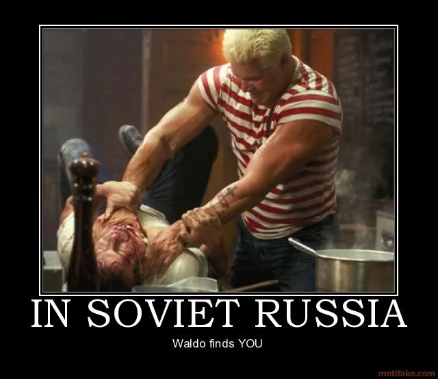 In Soviet Russia.. SovietRussia