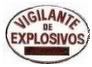 Vigilantes de Explosivos