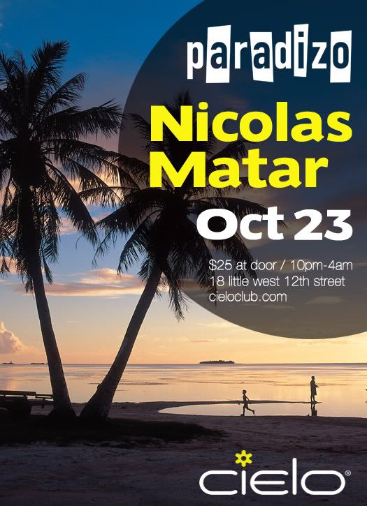 Sat, Oct 23 | Paradizo Presents Nicolas Matar @ Cielo Paradizo1023