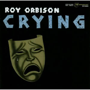 Índice de Discos de la Década: 1956-1972 Roy_orbison_crying