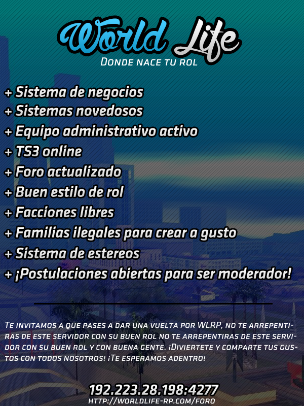 [ESP] World Life RP - ¡Donde nace tu rol! [+30] Imagenpublicidad2_zpsf387c9bb