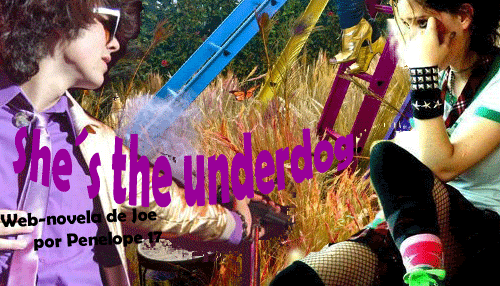 She's the Underdog (Cap 1-13) Shes-the-underdog-Banner