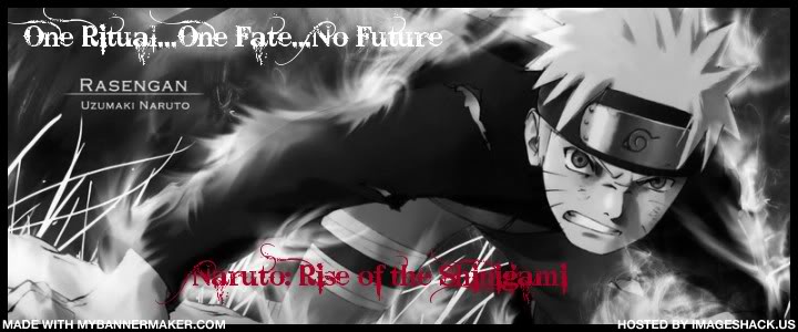 Naruto - Rise of the Shingami MyBannerMaker_Banner3