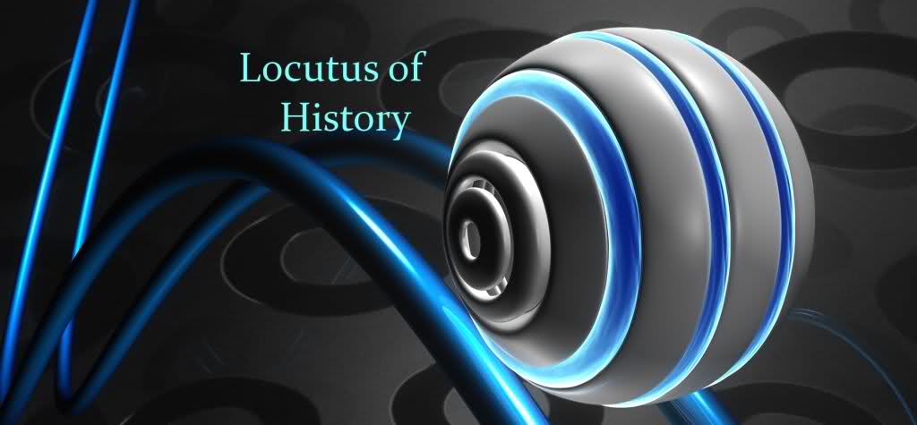 Locutus of History