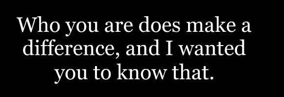 Who I Am Makes Differences Image034