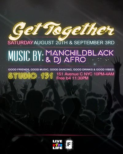 GET TOGETHER w/Manchildblack & DJ Afro :: Sat. 8/20 Resizedimage-2_zps3ov4h8o4