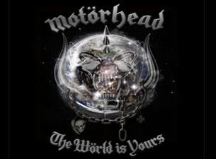 Motorhead - The World Is Yours 2011 World Tourdates : 71825a