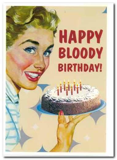 Happy birthday, bloody! Happy_bloody_birthday