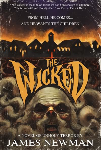 Shock Totem Publications Presents The Wicked, by James Newman Wicked_fc