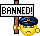 Ban the Poster Above You - Page 24 Banned_zps1b3cffd7