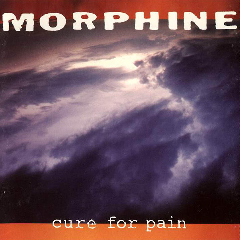 ¿Qué Estás Escuchando? - Página 10 Morphine-Cureforpain-Front