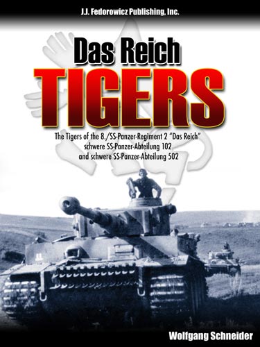 Tiger I Late Schwere SS Panzer Abt.102 (Will Fey) Normandia  Das_reich_Tiger_JJ_Fedorowicz_inc