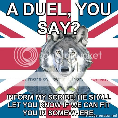 I just thought Tellen would like this. Sir-Courage-Wolf-A-DUEL-YOU-SAY-INF