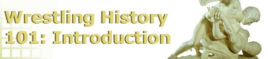 Wrestling History 101: Introduction Wrestling101introbanner-1