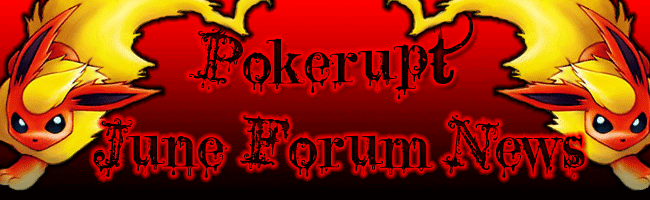 Pokerupt June Forum News  Forum-News
