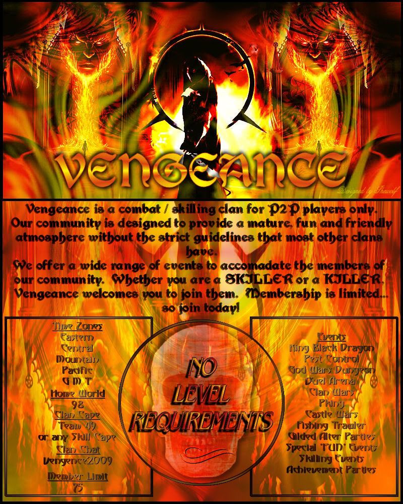 ~CLAN INFORMATION~ VENGEANCE3AD110609NOREQUIREMENTS