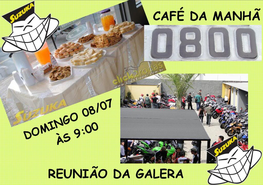 08/07 - CAFÉ DA MANHÃ NA SUZUKA !!!!! CAF