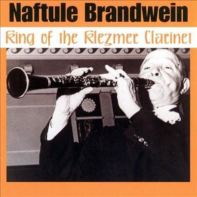 Naftule Brandwein - King of the Klezmer Clarinet (1997) Fde7da3cb7c8b8e80c271146d8b5ff24