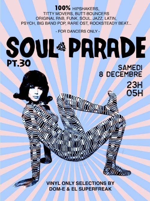 (Paris) SOUL PARADE PT.30 @ L'Alimentation Gnrale - 08/12  SP30