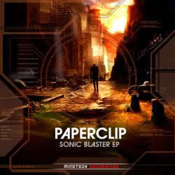 Paperclip "Sonic Blaster EP" | Mindtech recordings MTRDEP020_250