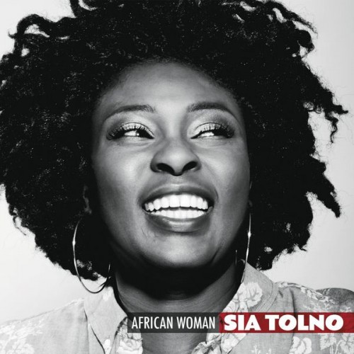  Sia Tolno (ft Tony Allen) / African Woman 130f911c54a0ba0826a0a247666acff5