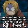 Okay, so I'm bored and there's nobody online.... FMA8