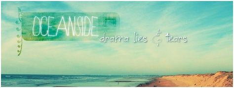 Oceanside - drama, lies & tears Werbe