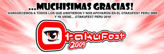 OTAKUFEST PERU 2009!!! - 31deOct. y 1deNov. - Página 6 Bannerotakufestgraciaspagina