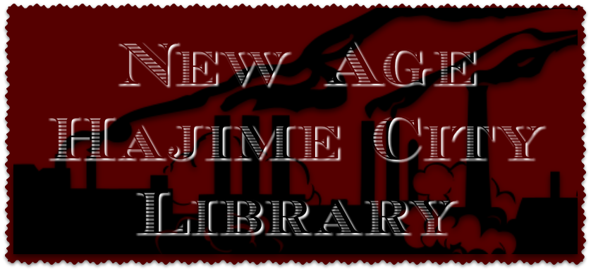 New Age: Hajime City Library New%20Age_zpsyiooogfm