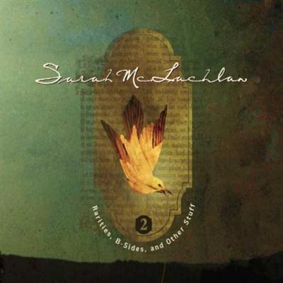 Sarah McLachlan - Rarities B Sides and other Stuff, Vol.2 -2008 0f4d45a60a34b3f0dc0c15245f37b0f4