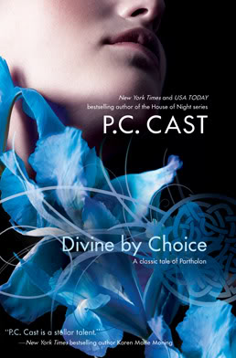 Divine series by PC Cast Choice