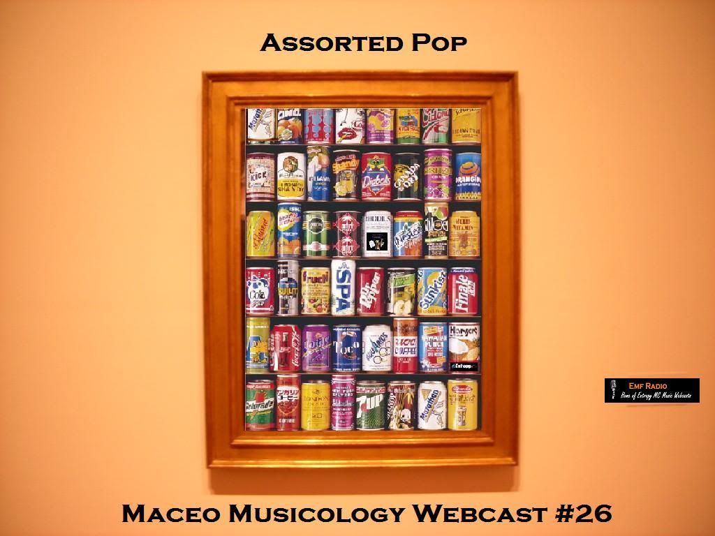 Maceo Musicology Webcast #26 - Assorted Pop Bd4fd45d