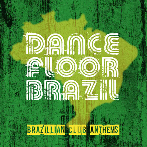 VA - Dance Floor Brazil - Brazilian Club Anthems (2014) 58bba06daf15b8d6e0a45e398ea9b225