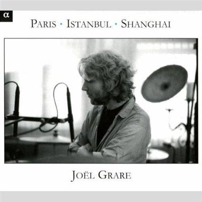 Joel Grare - Paris - Istanbul - Shangai 2008 28f851afc098f41c960e73013f856c47