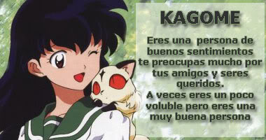 Que personaje de Inuyasha Eres? Kagome