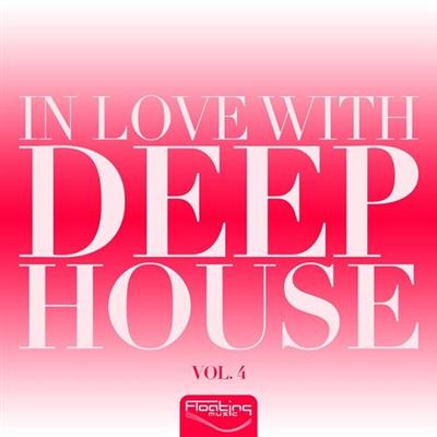 In Love With DEEP HOUSE Vol 4   Dad2e44900e202ec5b39209ef45fd710