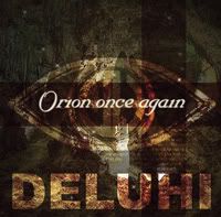 DELUHI - Orion Once Again [2nd Press] BMCD-006