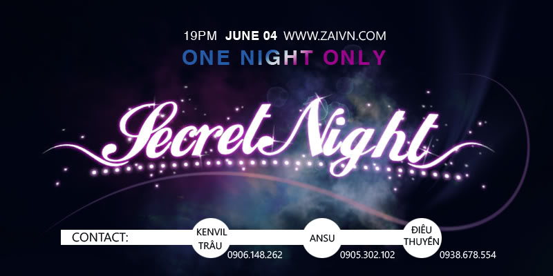 Đặt vé mời tham gia SECRET NIGHT 04/06 - ONLY ONE NIGHT [Zaivn.com] Secret