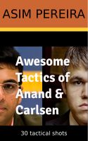 Awesome Tactics of Anand and Carlsen``-Pereira 5d16e49d0aabc1c1c694f0014db2b0e3