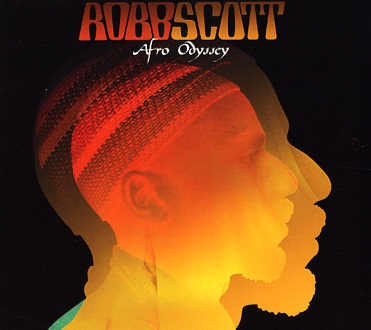 Rob Scott - Afro Odyssey E328fab42ea694e61a03f3f0548bd20d